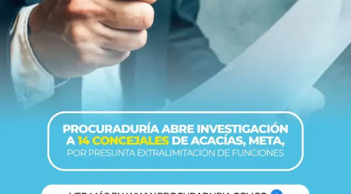 Procuraduría General de la Nación abrió investigación disciplinaria a 14 concejales de Acacías Meta